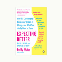 Expecting Better Book by Emily Oster Book