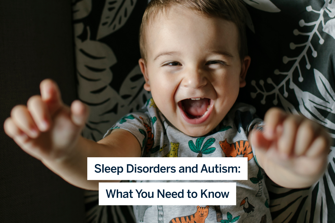 Sleep Disorders and Autism: What You Need to Know