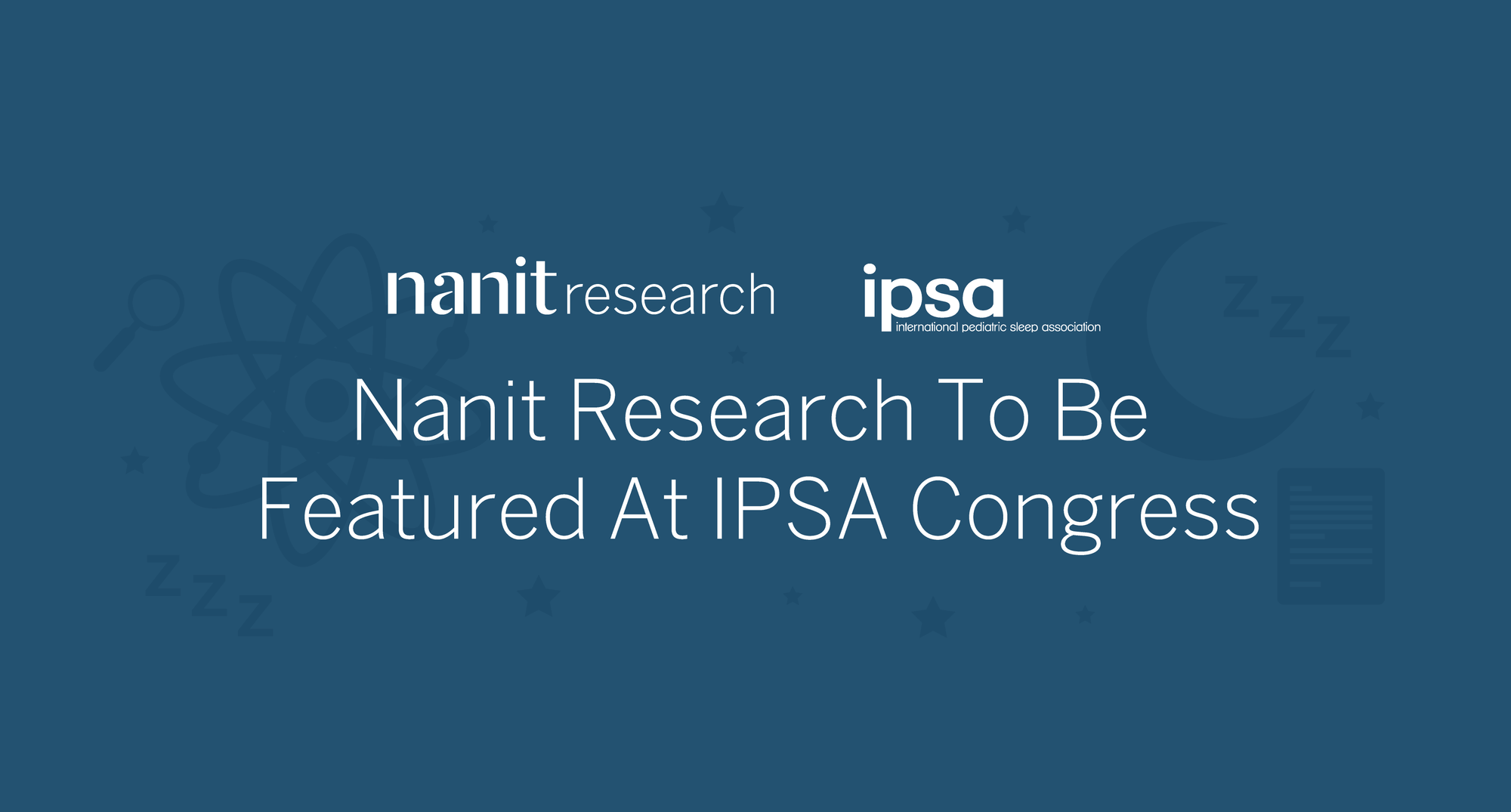 Nanit Research To Be Featured At IPSA Congress